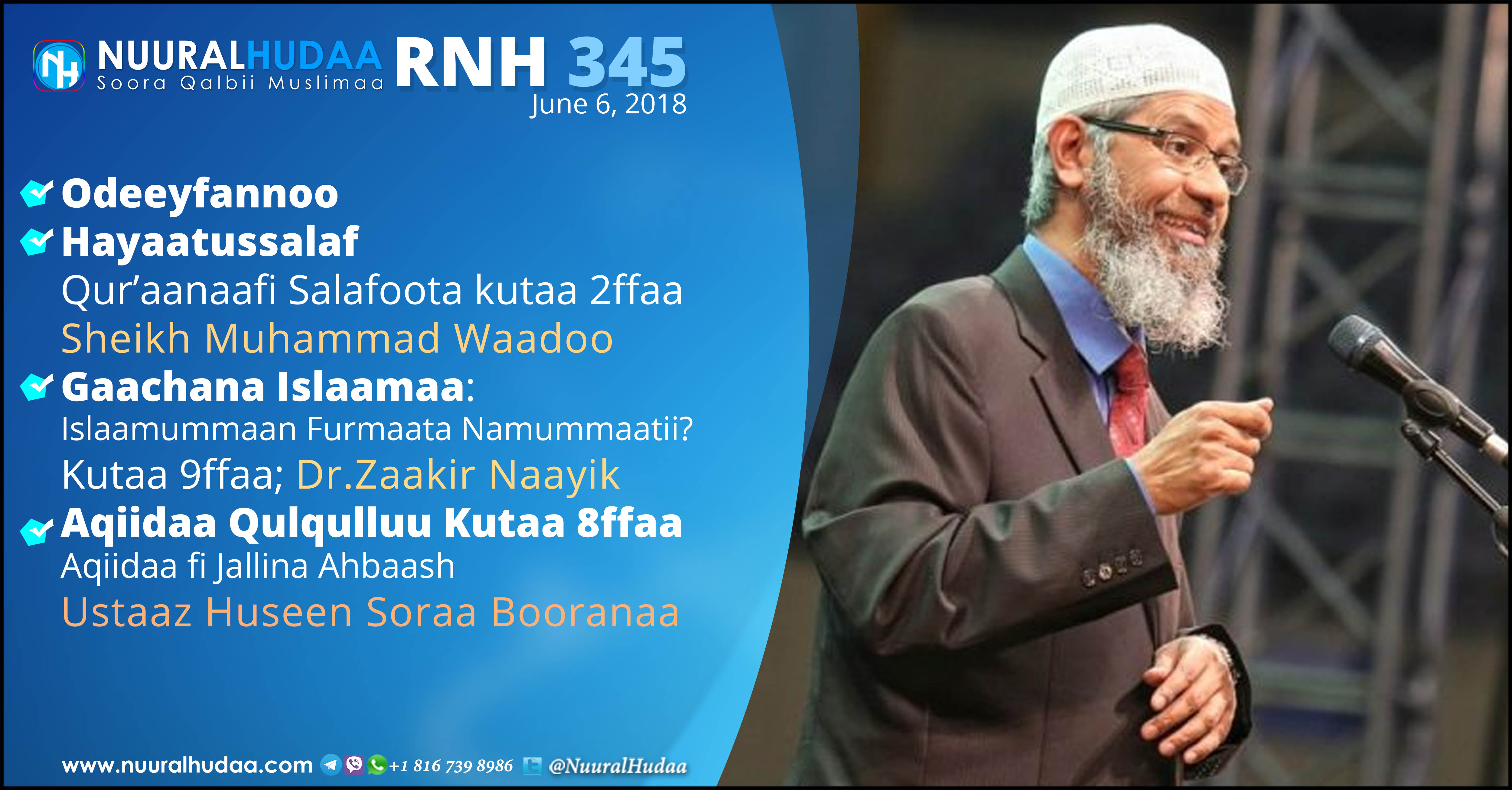 RNH 345, June 6, 2018, Gaachana Islaamaa - NuuralHudaa